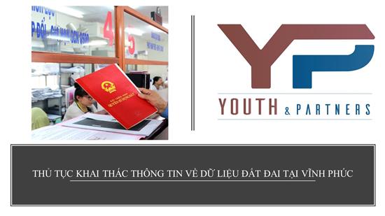 Thủ tục khai thác thông tin về dữ liệu đất đai tại Vĩnh Phúc